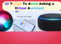 10 Things You Should Never Ask Siri, Google Assistant, or Alexa 10 Things You Should Never Ask Siri, Google Assistant, or Alexa