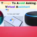 10 Things You Should Never Ask Siri, Google Assistant, or Alexa